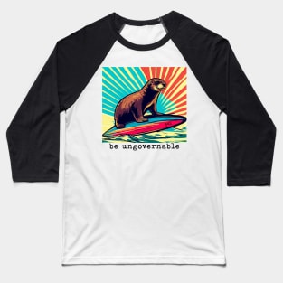 be ungovernable 841 otter Baseball T-Shirt